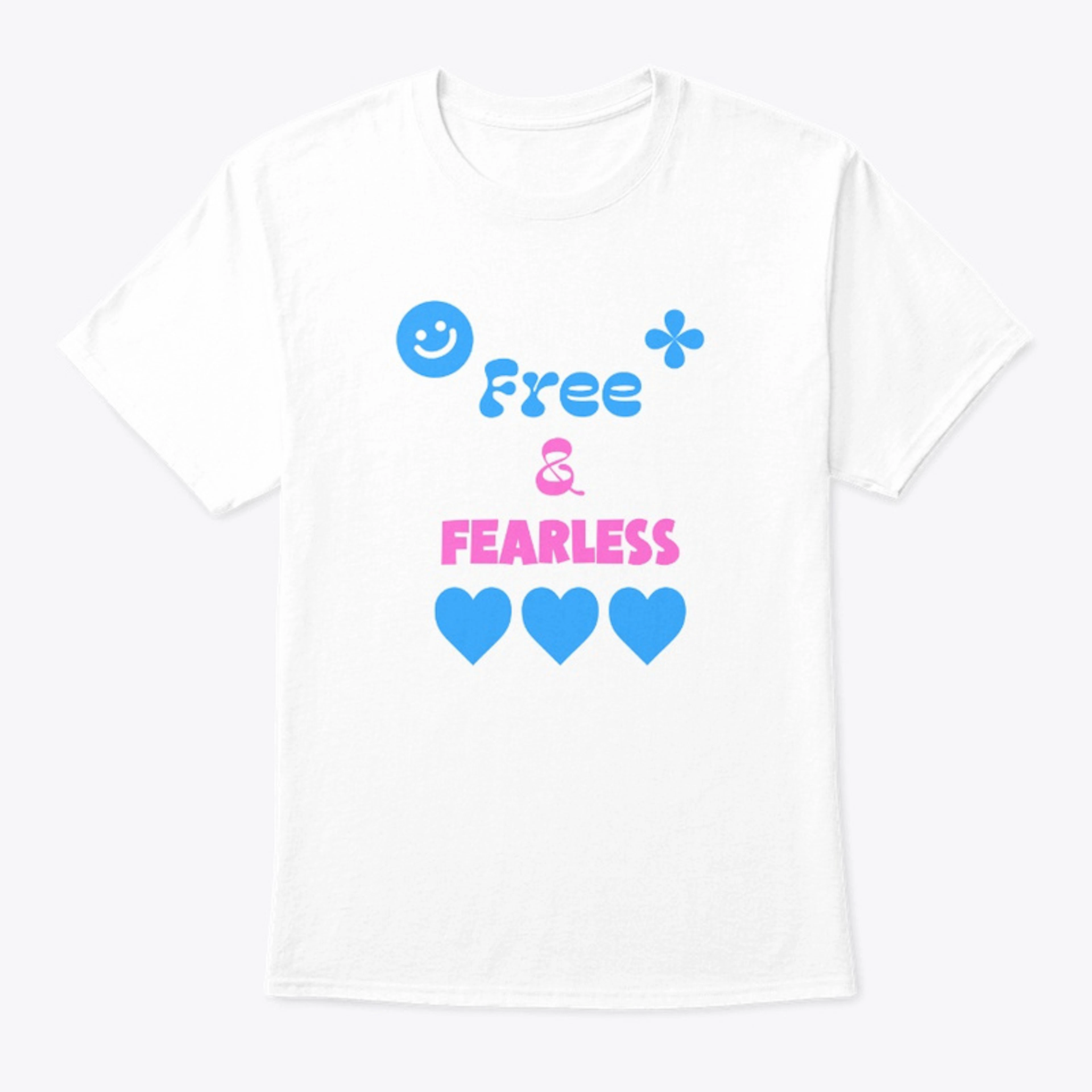 Free and Fearless