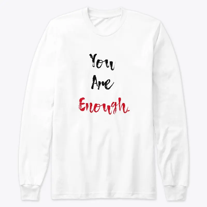 You Are Enough