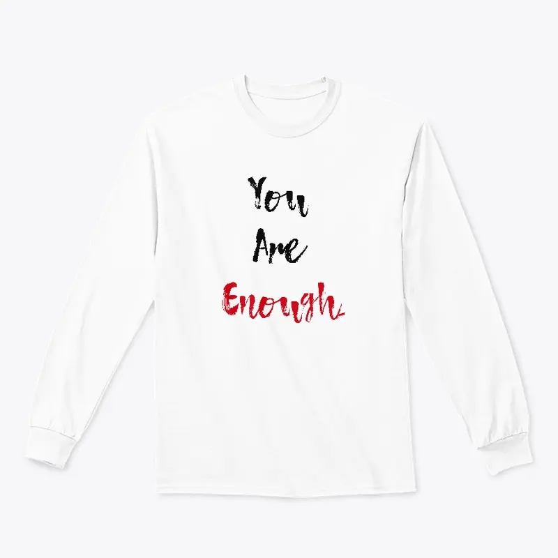 You Are Enough