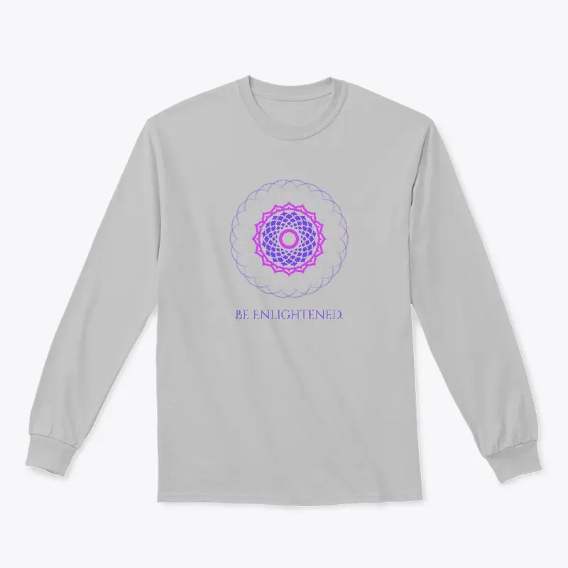 Crown Chakra - "Be Enlightened"